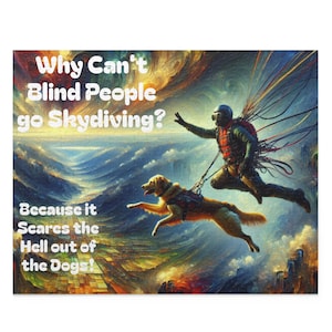 Unique Family Activity: Funny Dad Joke Puzzle Featuring Blind People, Skydiving, Dog Scare