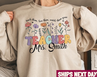 Custom Retro Floral Teacher Name Sweatshirt, Wildflower Teacher Shirt, Personalized Teacher Crewneck, Gift for Teacher, Cute Teacher Tee