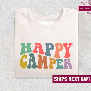 Happy Camper Sweathirt, Happy Camper Shirt, Camping Tee, Happy Camper T-Shirt, Camp Lover Gift, Glamping Shirt, Adventure Shirt