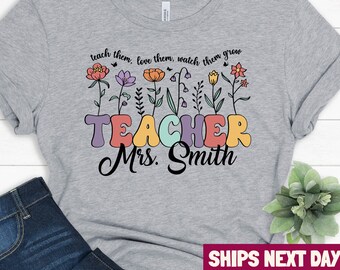 Custom Teacher Name Shirt, Retro Floral Teacher T-Shirt, Personalized Teacher Sweatshirt, Gift for Teacher, Cute Teacher Tee