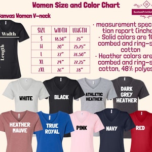 May include: Women's V-neck t-shirt size chart with measurements in inches. The chart shows the width and length of the shirt in sizes S, M, L, XL, and 2XL. The chart also includes a color chart with different colors of the shirt, including white, black, athletic heather, dark grey heather, heather mauve, true royal, pink, navy, and red.