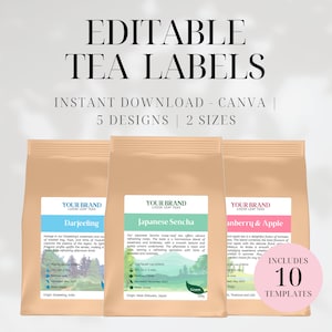 May include: Editable tea label templates for Canva. The image shows three brown paper bags with labels for Darjeeling, Japanese Sencha, and Cranberry & Apple tea. The labels are in a light blue, light green, and pink color scheme. The text "Includes 10 Templates" is in a pink circle.
