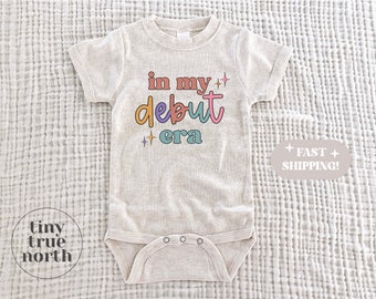 In My Debut Era - Swift Shirt for Baby - Swift Baby Shirt - Swift One Piece -  Swift Baby Gift - Baby Shower Gift - Newborn Gift