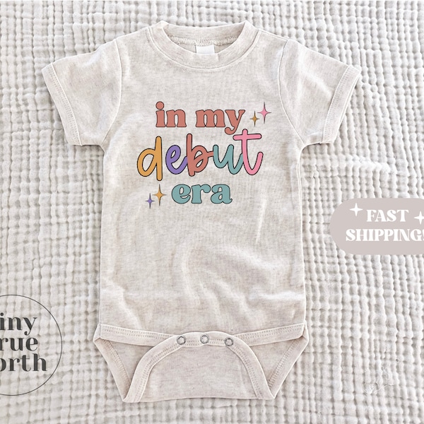 In My Debut Era - Swift Shirt for Baby - Swift Baby Shirt - Swift One Piece -  Swift Baby Gift - Baby Shower Gift - Newborn Gift