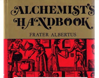 Het handboek van de alchemist - editie 1978 | Praktische alchemiegids | Nachtwaken, medicijnen, symbolen: verboden boek