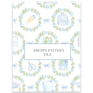 Preppy School Watercolor Seamless Pattern // Preppy school backpack// crayons// Fabric Pattern // Baby Blue art // Hydrangea Pattern