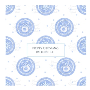 May include: A repeating pattern of blue and white Christmas ornaments and snowflakes on a white background. The ornaments are round with a bow and a floral design. The text "PREPPY CHRISTMAS PATTERN TILE" is in a white rectangle.