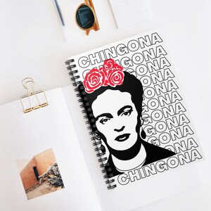 Chingona - Como Frida | Spiral Notebook | Ruled Line | Notebook | Libreta | Chingona | Latina | Mexicana | Regalo Para Ella | Gift For Her
