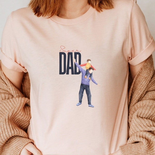 Super Dad - Embracing the Mess and Making Memories shirts Dad shirt Fathers Day Shirt for Loving dad husband gift Gift Dad T Shirt for Men