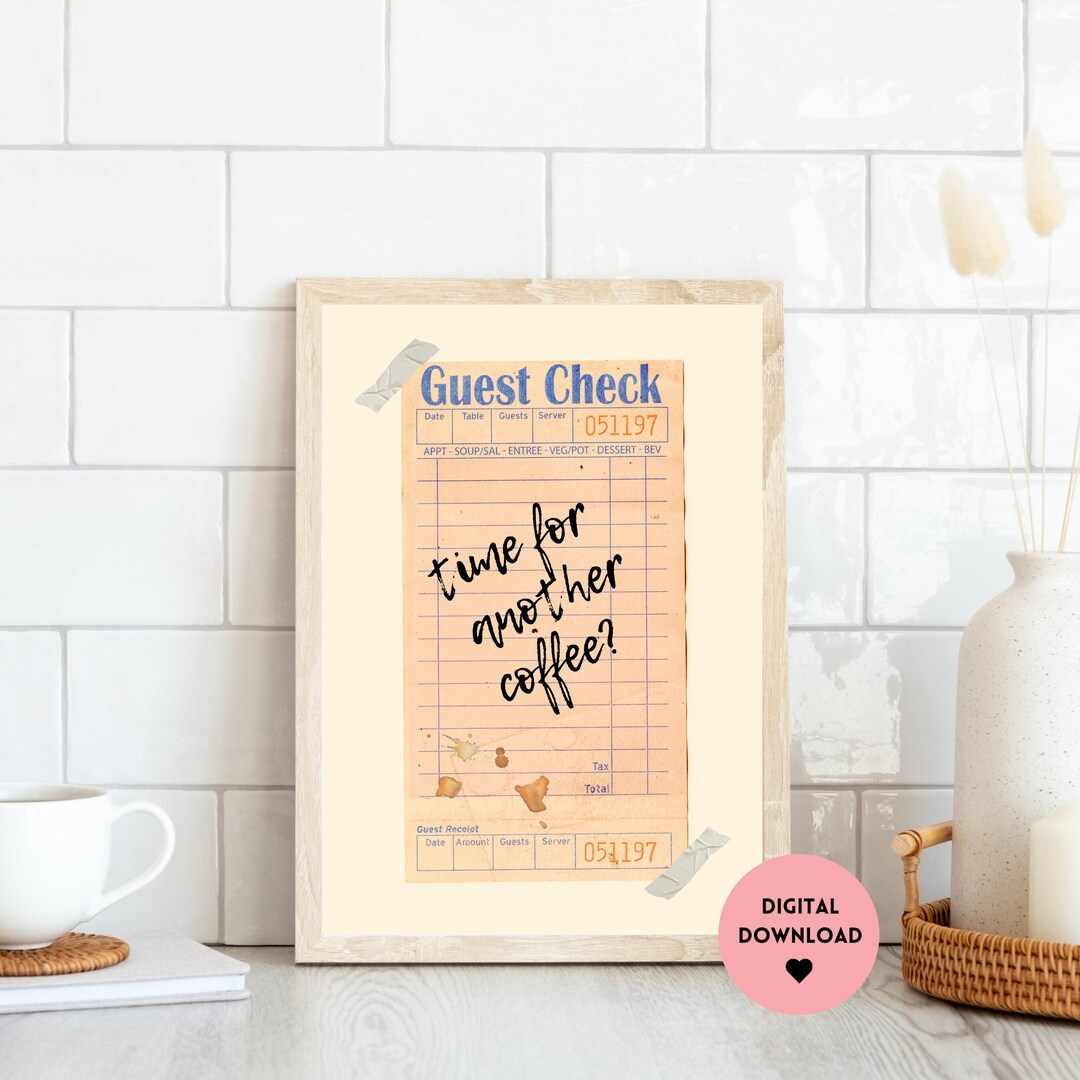 Time for Another Coffee Print Guest Check Coffee Bar Cafe Reading Nook Bar Cart Digital Art Etsy