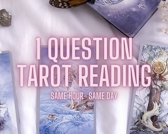 SAME HOUR One Question Tarot Reading, Very Detailed, Fast Delivery