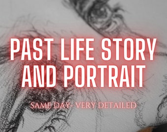SAME DAY- Past Life Reading With Your Story And Portrait Draw Sketch Same Day Delivery