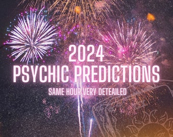 2024 Predictions Same Hour Very Detailed Tarot And Psychic Reading