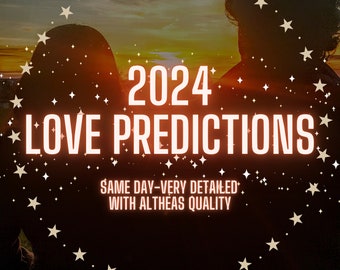 2024 Love Prediction, Love Tarot Reading, Future Predictions, Psychic Predictions, Future Reading, Love Predictions, 2024 Prediction