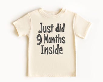 Funny Baby Onesie Just Did Nine Months Inside Funny Baby Bodysuits Funny Toddler Shirts Super Cute Comfy Perfect Babyshower Gift for New Mom