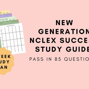May include: A study guide for the NCLEX exam with a 4-week study plan. The guide is titled "New Generation NCLEX Success Study Guide" and includes the text "Pass in 85 Questions".