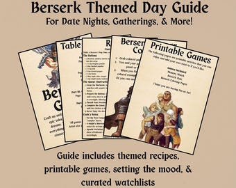 Berserk Themed Day Guide: Recipes, Printable Games, Watchlists, For Couples Date Night, Birthdays & Hangouts (Digital Download)