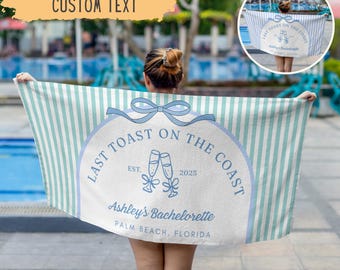 Personalized Last Toast On The Coast Bachelorette Beach Towel,Custom Beach Bachelorette Party Gift,Coastal Bridesmaid Gift,Bridal Shower