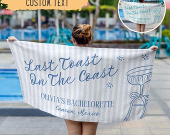 Personalized Last Toast On The Coast Bachelorette Beach Towel,Custom Beach Bachelorette Party Gift,Coastal Bridesmaid Gift,Bridal Shower