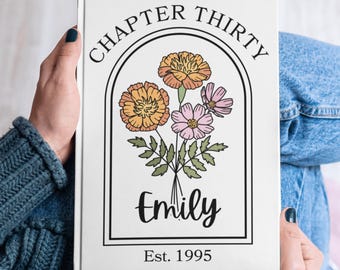 Personalized Birth Month Flower Chapter 30 Journal,Best Gifts for Turning 30,Custom Name Notebook,Milestone Keepsake 30th Birthday Daughter