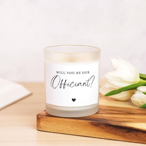 Officiant Candle,Officiant Proposal,Officiant Gift,Will You Be Our Officiant,Wedding Officiant Proposal,Wedding Party,Bridal Party Gift