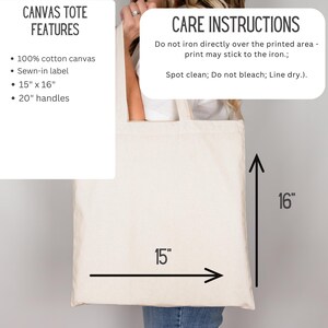 May include: A cream-colored canvas tote bag with the text "Canvas Tote Features" and "Care Instructions". The bag is 15" x 16" with 20" handles. The features include 100% cotton canvas and a sewn-in label.