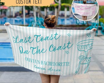 Personalized Last Toast On The Coast Bachelorette Beach Towel,Custom Beach Bachelorette Party Gift,Coastal Bridesmaid Gift,Bridal Shower