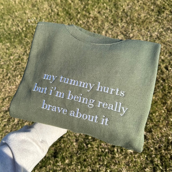 My Tummy Hurts but Embroidered Sweatshirt, Embroidered Crewneck, Custom Sweatshirt, Custom Sweater, Anniversary Gift, Gift for her, Oversize