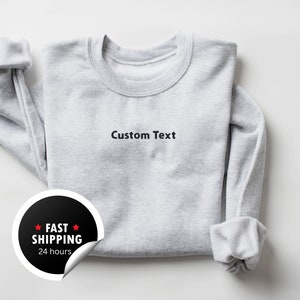 Personalized Embroidered Sweatshirt, Custom Text Letters Crewneck, Custom Text, Customized Embroidery Gift, Pullover, Cozy Sweatshirt,