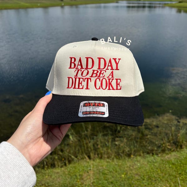 Bad Day To Be a Diet Coke Embroidered Trucker Hat, Baseball hat Summer hat Funny trendy trucker snapback hat diet coke embroidery coke lover