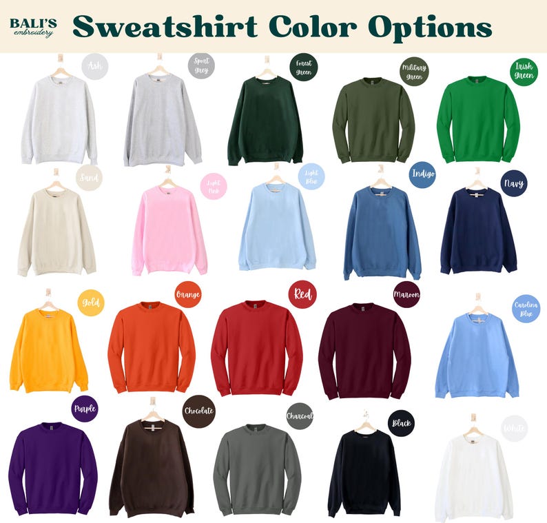 May include: A chart showing 20 different sweatshirt colors. The colors are arranged in four rows of five. The colors are: Ash, Steel Grey, Forest Green, Military Green, Irish Green, Taupe, Pink, Light Blue, Indigo, Navy, Gold, Orange, Red, Maroon,  Carolina Blue, Purple, Chocolate, Charcoal, Black, White.
