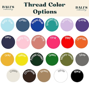 May include: A chart of thread colors for embroidery, with 16 color swatches in a grid of four rows and four columns. The colors include baby blue, indigo, royal blue, emerald green, lavender, purple, navy, baby pink, salmon pink, pink, red, orange, gold, yellow, forest green, green, military green, silver, cream, chocolate, brown, white, and black.