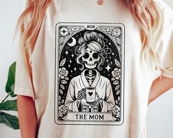 The Mom Tarot Card Shirt, Skeleton Mother Tshirt, Witchy Vibes Celestial Mama Tee, Mother's Day Shirt, Mama Sweatshirt, Mother's Day Gift