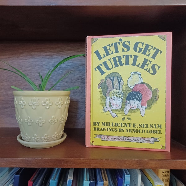 Let's Get Turtles, by Millicent E. Selsam, drawings by Arnold Lobel, vintage Science I Can Read Book