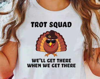 Thanksgiving Shirt, Thanksgiving Day, Turkey Run, Turkey Trot, Group Matching, Trot squad