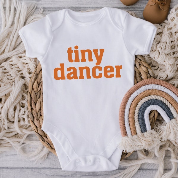 Tiny Dancer Romper, Tiny Dancer T-Shirt, Cute Baby Bodysuit, Toddler&Youth Tee