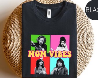 90’s Mom Vibes Shirt, Mom Life Shirt, Retro Mother Shirts, Mother's Day Gift, Cool Mom Gifts
