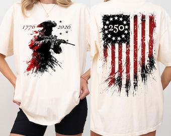 Comfort Colors USA 250 Years Celebration Shirt, Modern Patriot 1776-2026 Tee, American Flag Heritage Top, Tactical Revolutionary Soldier