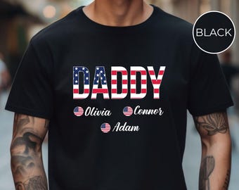 Custom Dad Shirt with Kid Names, USA Father's Day Gift, Personalized Dad T-Shirt, Custom Kids Names Shirt, Fathers Day Shirt
