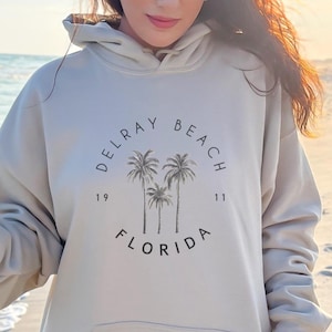 Delray Beach Florida Hoodie, Delray Beach Hooded Sweatshirt, Casual Spring Layer, Palm Tree Hoodie, Perfect Gift for Beach Lovers