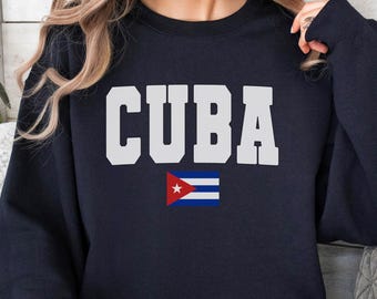 Cuba Sweatshirt, Cuba Sweater, Cuba Crewneck Pullover, Cuban Flag, Cuba Souvenir, Caribbean Travel Gift, Cuban Pride