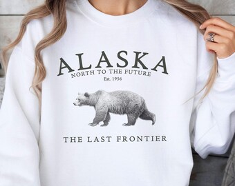 Sudadera de Alaska, suéter del último estado fronterizo, regalo para aventureros, regalo de crucero por Alaska, suéter de Glacier Bay, suéter de Anchorage AK