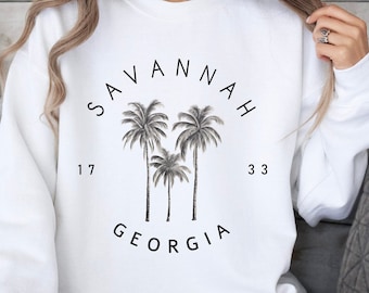 Savannah Sweatshirt, Georgia Sweater, Savannah Pullover, Palm Crewneck Top, Beach Lover Souvenir, Palm Tree Hoodie, Sunshine State