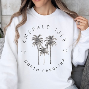 Emerald Isle Sweatshirt, North Carolina Sweater, Pogue Life Shirt, Palm Top, Pogue Side Shirt, Beach Lover Gift, Road Trip Tee NC Travel