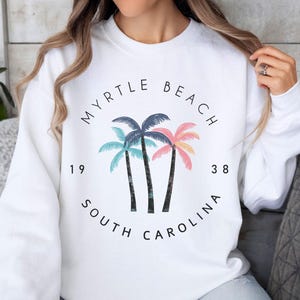 Myrtle Beach Crewneck Sweatshirt, Beach Life Pullover, Unisex Sweatshirt, Summer Sweatshirt, Vacation Apparel, Gifts for Her