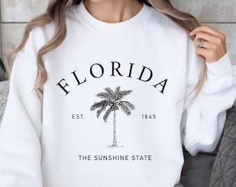Florida Sweatshirt, The Sunshine State, FL Crewneck, Florida Gift, Florida Pullover, Florida Souvenir, Travel Sweater, Beach Lover, FL State