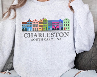 Charleston Sweatshirt, Rainbow Row Sweater, South Carolina Souvenir, Trendy Coverup Pullover, Southern Travel, SC Sweatshirt, Charleston Top