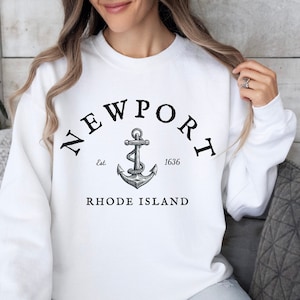 Newport Rhode Island Sweatshirt, Newport Vacation Shirt, Newport Crewneck, New England Sweater, Rhode Island Souvenir, East Coast Travel Top