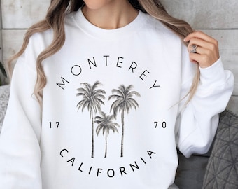 Monterey Sweatshirt, Monterey Beach Shirt, California Sweater Gift Souvenir, Girls Trip, Cali Premium Crewneck, CA West Coast Travel T-shirt