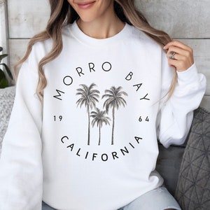 Morro Bay CA Sweater, California Shirt, Morro Bay Crewneck, CA Sweatshirt, Coastal Gift, Carmel Trip, West Coast Top, Cali Travel Souvenir
